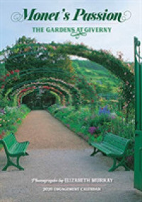 Monet's Passion- Gardens at Giverny 2020 Calendar （EGMT SPI）