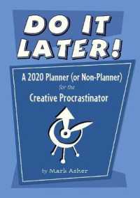 Do It Later! a 2020 Planner (or Non-Planner) for the Creative Procrastinator （EGMT SPI）