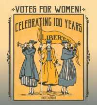 Votes for Women! Celebrating 100 Years 2020 Calendar （WAL）