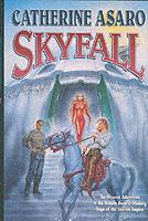 Skyfall (Asaro, Catherine)