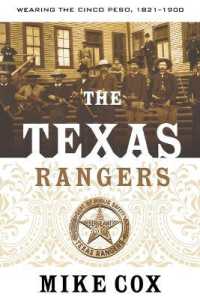 The Texas Rangers : Wearing the Cinco Peso, 1821-1900