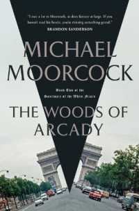 The Woods of Arcady : Book Two of the Sanctuary of the White Friars (Sanctuary of the White Friars)