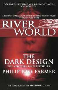 The Dark Design : The Third Book of the Riverworld Series (Riverworld)