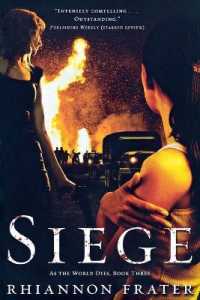 Siege (As the World Dies, Book Three) (As the World Dies") 〈3〉