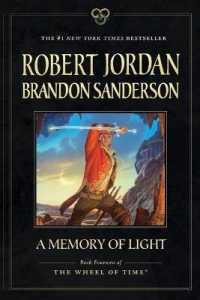 A Memory of Light : Book Fourteen of the Wheel of Time (Wheel of Time)