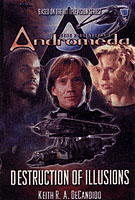 Gene Roddenberry's Andromeda : Destruction of Illusions