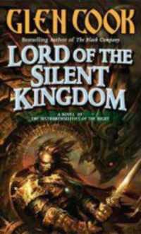 Lord of the Silent Kingdom (Instrumentalities of the Night) （Reprint）