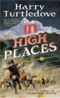 In High Places (Crosstime Traffic) （Reprint）