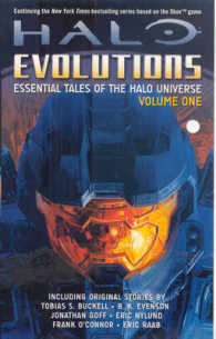 Halo Evolutions : Essential Tales of the Halo Universe (Halo) 〈1〉