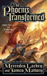 The Phoenix Transformed (The Enduring Flame) （Reprint）
