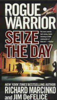 Seize the Day (Rogue Warrior) （Reprint）