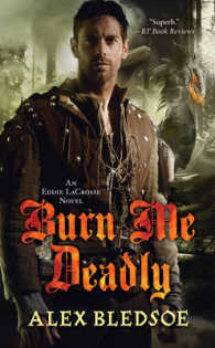 Burn Me Deadly (Eddie Lacrosse) （Reprint）