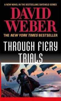 Through Fiery Trials : A Novel in the Safehold Series (Safehold)