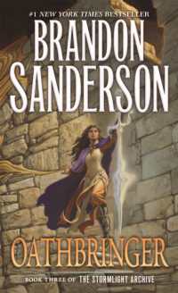 Oathbringer : Book Three of the Stormlight Archive (The Stormlight Archive)