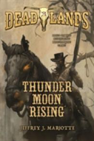 Thunder Moon Rising (Deadlands)