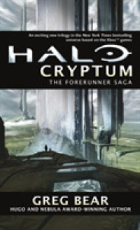Halo : Cryptum (Halo Forerunner Saga) （Reissue）