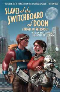 Slaves of the Switchboard of Doom : A Novel of Retropolis