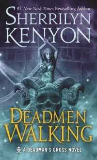 Deadmen Walking : A Deadman's Cross Novel (Deadman's Cross)