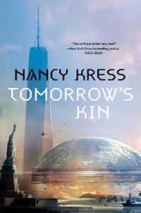 Tomorrow's Kin: Book 1 of the Yesterday's Kin Trilogy (Yesterday's Kin Trilogy") 〈1〉