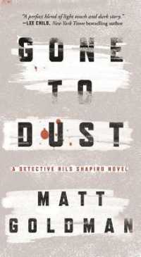 Gone to Dust : A Detective Nils Shapiro Novel (Nils Shapiro)