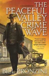 The Peaceful Valley Crime Wave : A Western Mystery