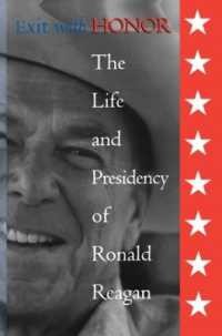 Exit with Honor : The Life and Presidency of Ronald Reagan