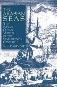 The Arabian Seas: the Indian Ocean World of the Seventeenth Century : The Indian Ocean World of the Seventeenth Century