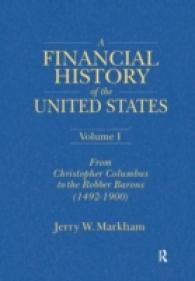 A Financial History of the United States (3-Volume Set) （2nd Revised ed.）