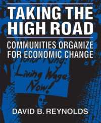 Taking the High Road : Communities Organize for Economic Change