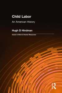 アメリカ児童労働史<br>Child Labor : An American History