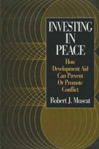 平和への投資：開発援助と紛争<br>Investing in Peace : How Development Aid Can Prevent or Promote Conflict
