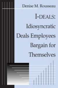 労働条件の個別交渉<br>I-deals : Idiosyncratic Deals Employees Bargain for Themselves