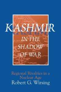 Kashmir in the Shadow of War : Regional Rivalries in a Nuclear Age