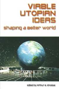Viable Utopian Ideas : Shaping a Better World
