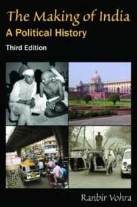 インドの形成：歴史的研究（第３版）<br>The Making of India : A Political History （3RD）