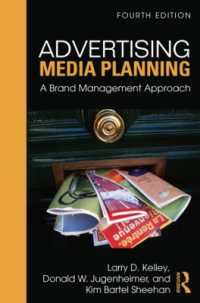 Advertising Media Planning : A Brand Management Approach -- Paperback / softback （4 ed）