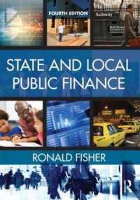 State and Local Public Finance : Fourth edition
