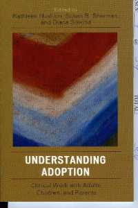 養子の臨床ワーク<br>Understanding Adoption : Clinical Work with Adults, Children, and Parents