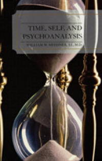 時間、自己と精神分析<br>Time, Self, and Psychoanalysis （1ST）