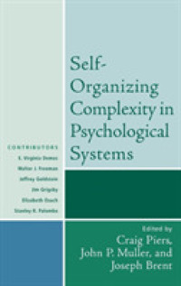 心理システムにおける複雑性の自己組織化<br>Self-Organizing Complexity in Psychological Systems (Psychological Issues)