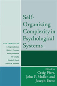 心理システムにおける複雑性の自己組織化<br>Self-Organizing Complexity in Psychological Systems (Psychological Issues)