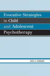 児童・青年の喚起的精神療法<br>Evocative Strategies in Child and Adolescent Psychotherapy