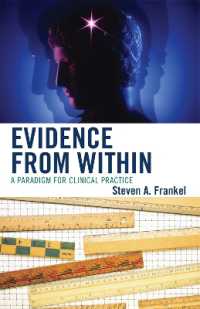 内からの証拠：精神療法のパラダイム<br>Evidence from within : A Paradigm for Clinical Practice