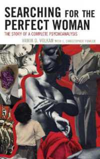 Searching for the Perfect Woman : The Story of a Complete Psychoanalysis (New Imago)