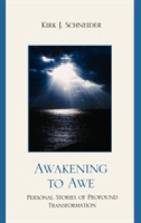 Awakening to Awe : Personal Stories of Profound Transformation