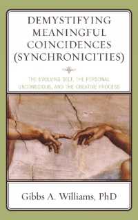 Demystifying Meaningful Coincidences (Synchronicities) : The Evolving Self, the Personal Unconscious, and the Creative Process