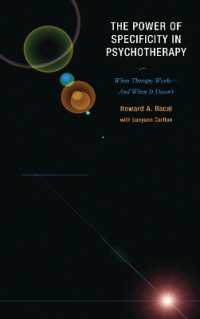 The Power of Specificity in Psychotherapy : When Therapy Works—And When It Doesn't