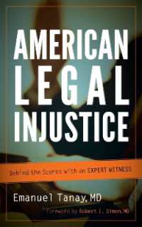 American Legal Injustice : Behind the Scenes with an Expert Witness