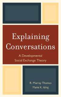 Explaining Conversations : A Developmental Social Exchange Theory