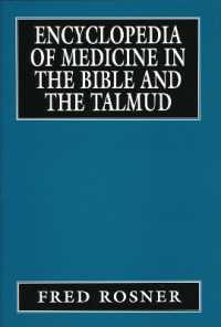 Encyclopedia of Medicine in the Bible and the Talmud